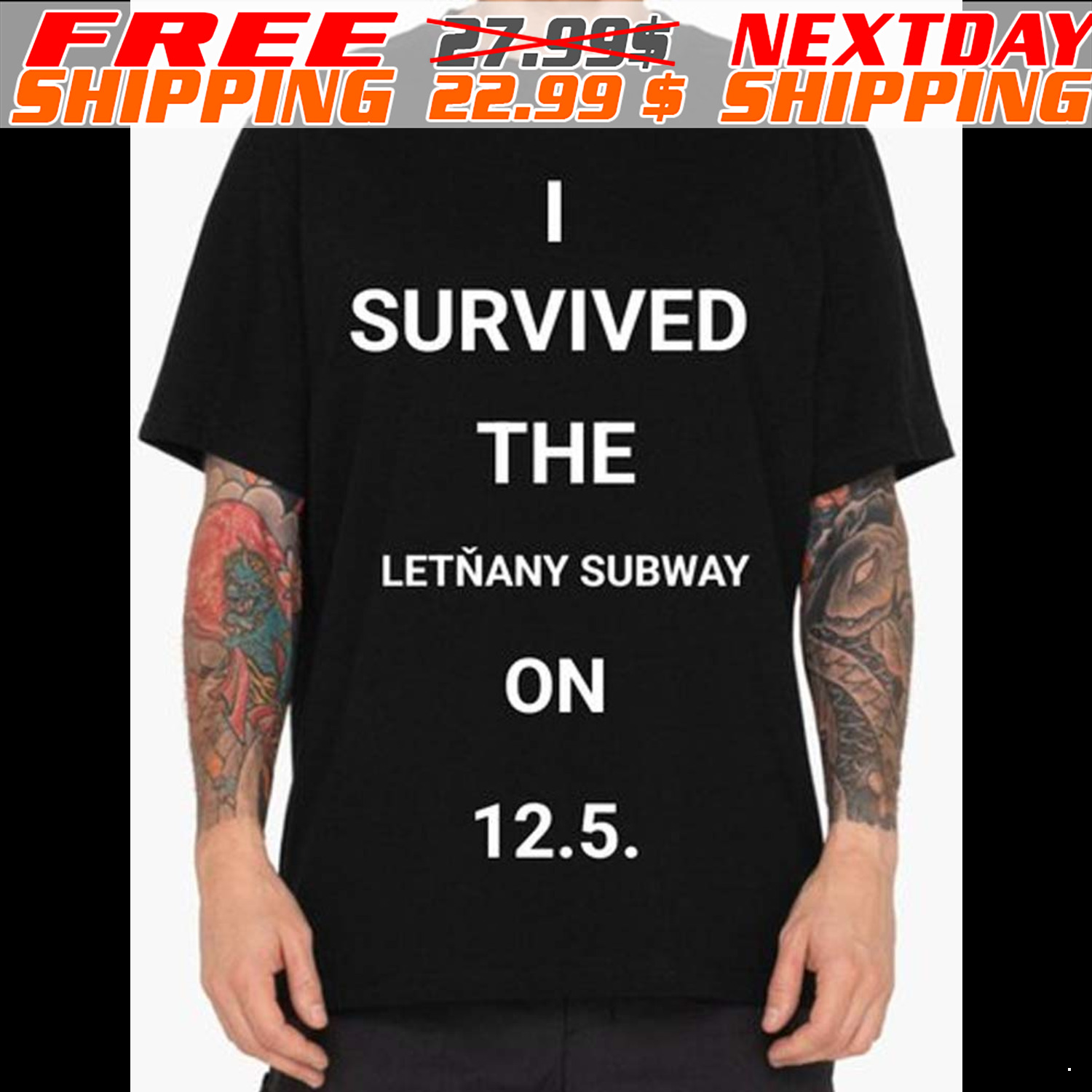 I Survived The Letnany Subway On 12.5 Shirt