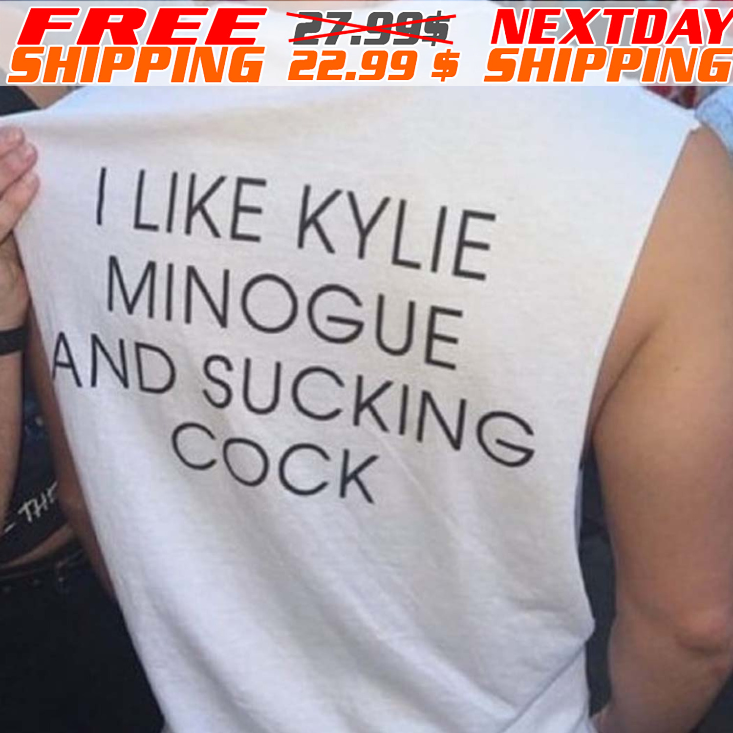 I Like Kylie Minogue And Sucking Cock Shirt