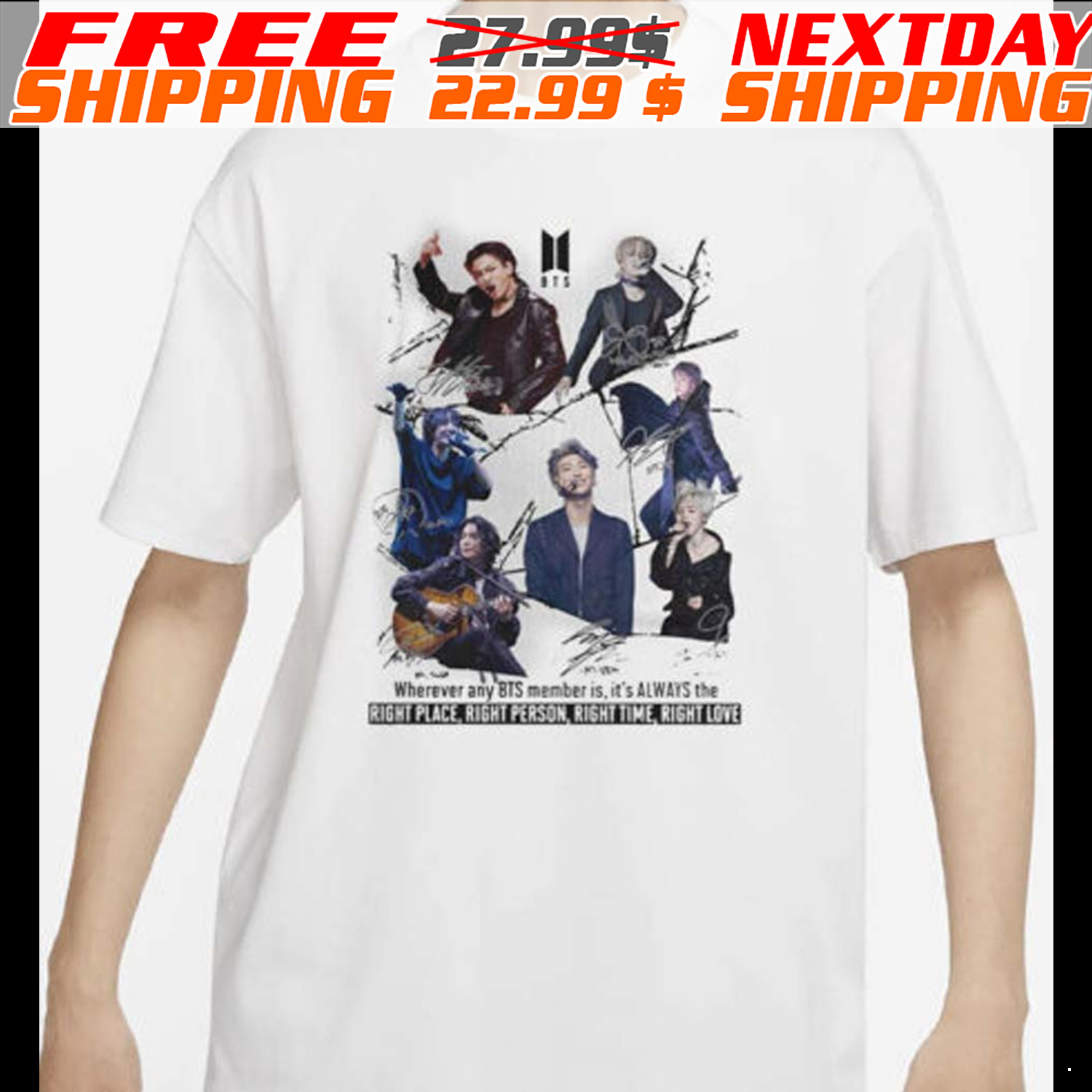 Wherever Any BTS Member Is It’s Always The Right Place Right Person Right Time Right Love Shirt