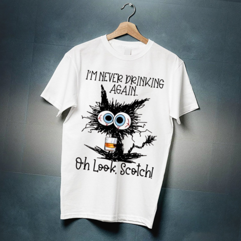 Black cat I Am Never Drinking Again Oh Look Shirt