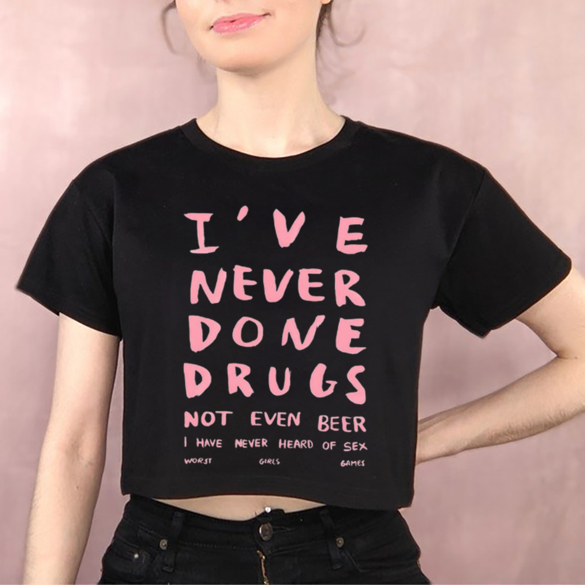 I Have Never Done Drugs Not Even Beer I Have Never Heard Of Sex Worst Girls Games Shirt I Have Never Done Drugs Not Even Beer I Have Never Heard Of Sex Worst Girls Games Shirt