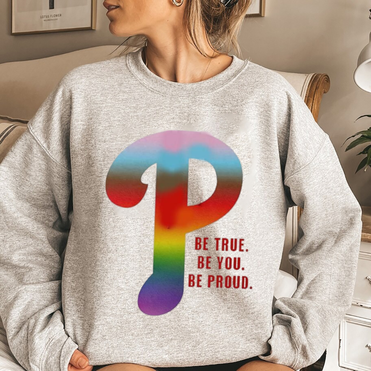 Philadelphia Phillies Be True Be You Be Proud Happy Pride Month Shirt Philadelphia Phillies Be True Be You Be Proud Happy Pride Month Shirt