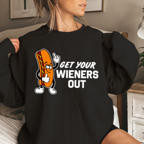 Get Your Wieners Out Shirt