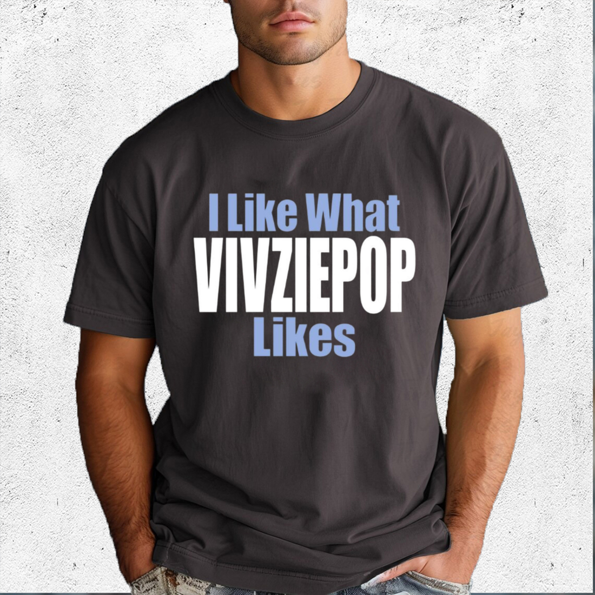 I Like What Vivziepop Likes Shirt