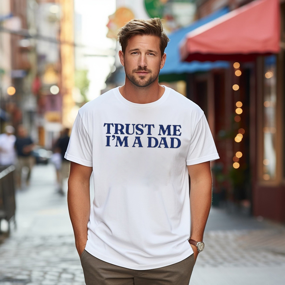 Trust Me Im A Dad Shirt