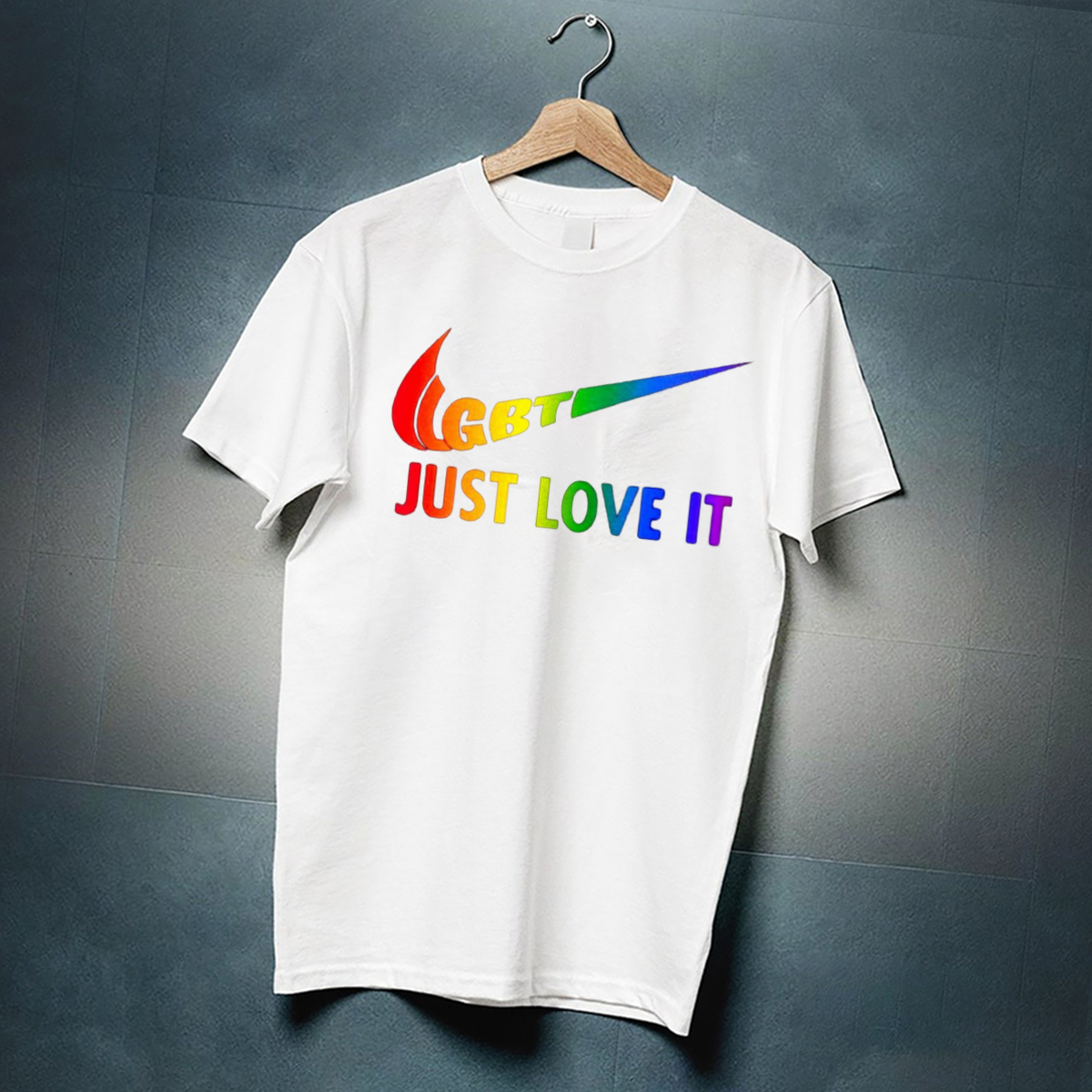 LGBT Just Love It Shirt