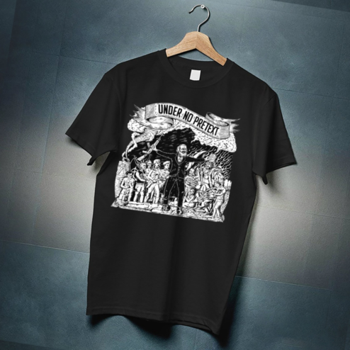 Under No Pretext Shirt