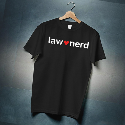 Law Nerd Love Shirt