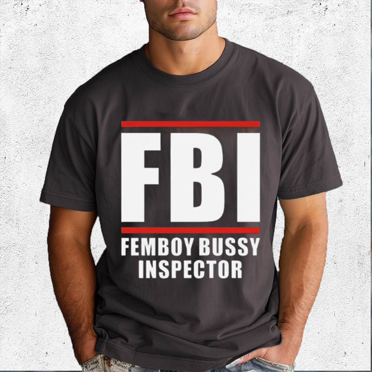 FBI Femboy Bussy Inspector Shirt