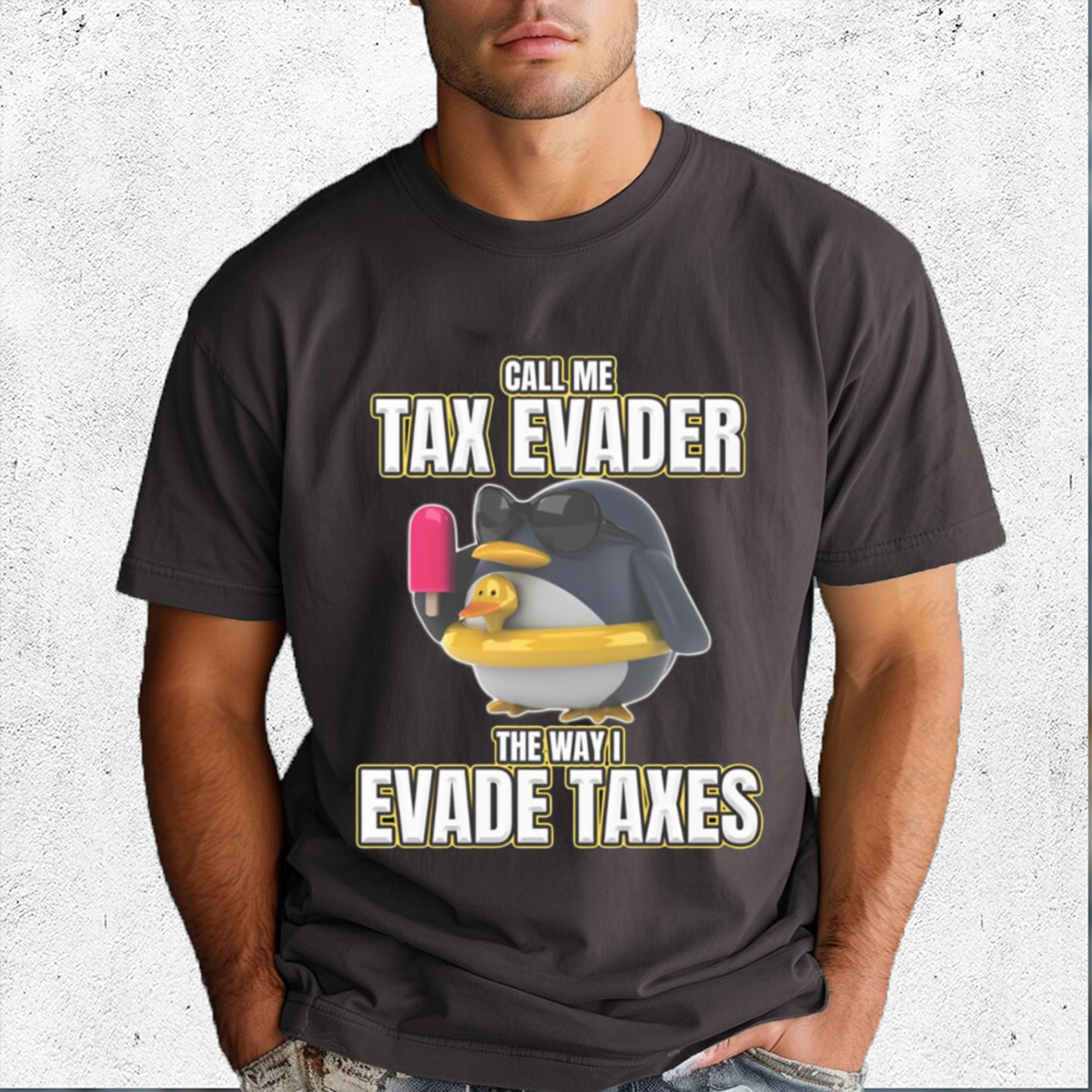 Call Me Tax Evader The Way I Evade Taxes Shirt