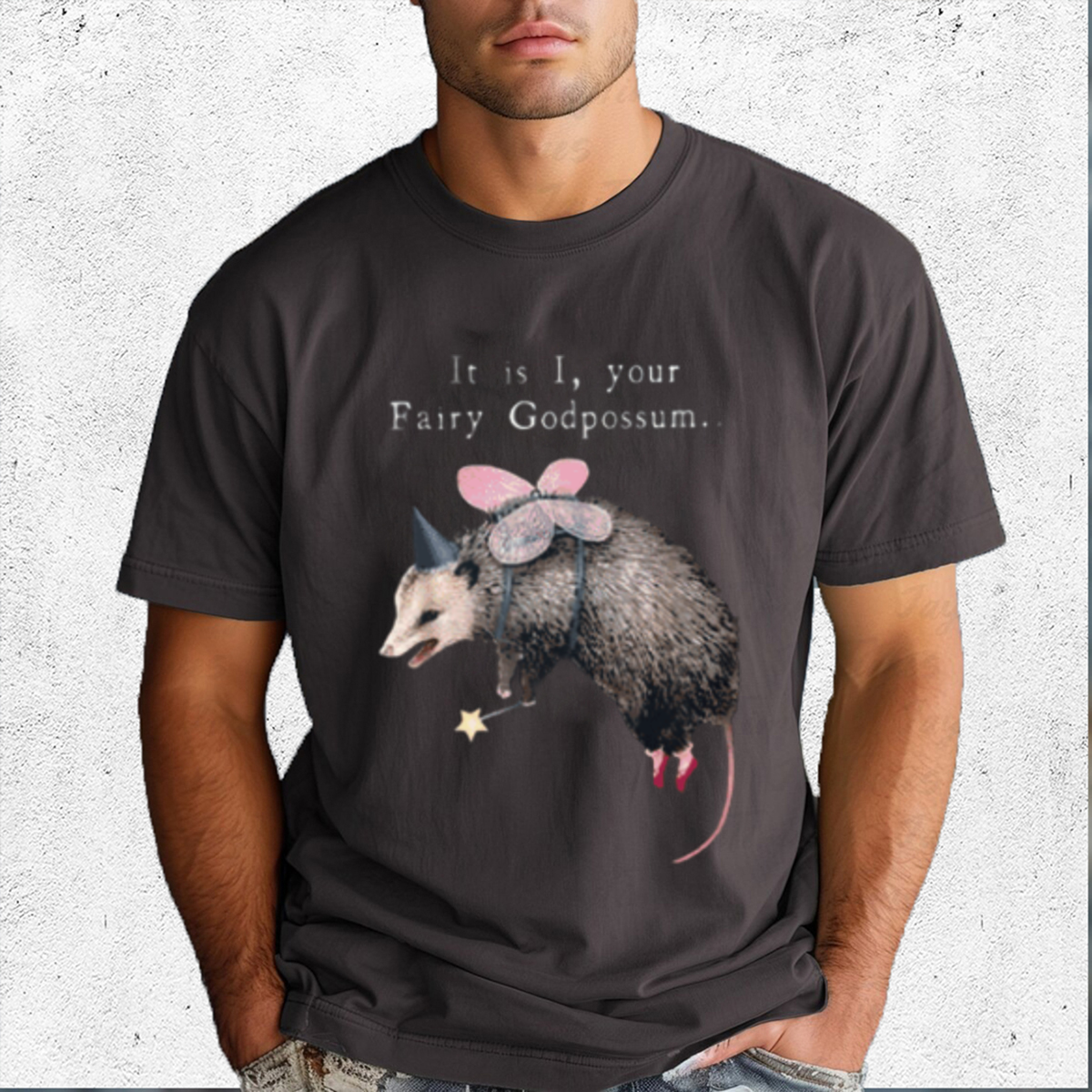 It Is I Your Fairy Godpossum Funny Fairy Godmother Shirt