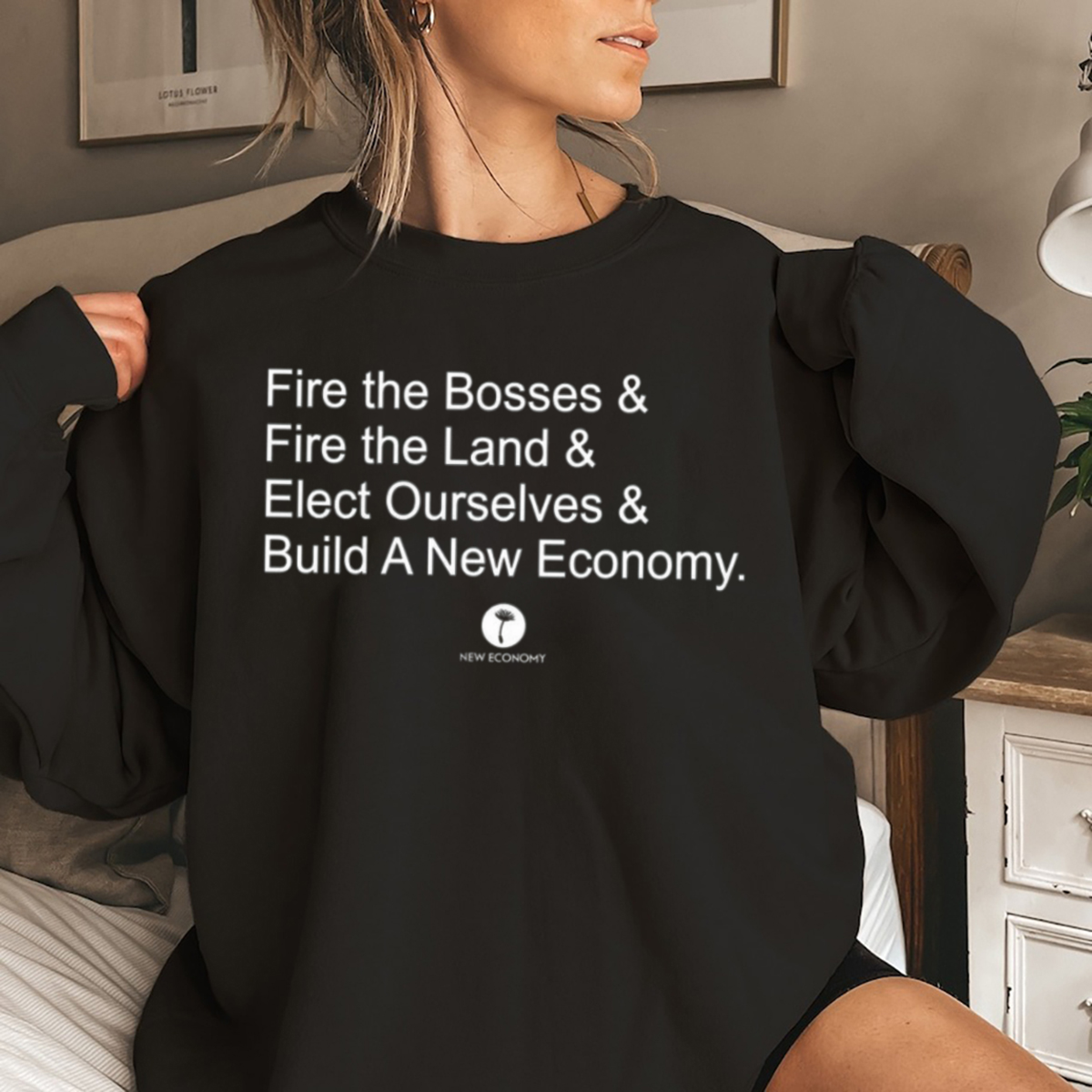 Fire The Bosses And Free The Land And Elect Ourselves And Build A New Company Shirt