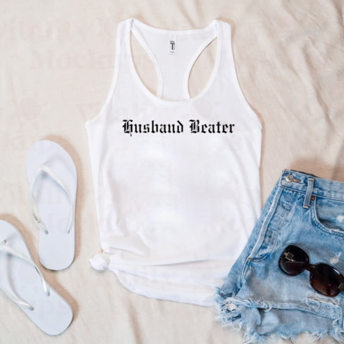 Husband Beater Shirt