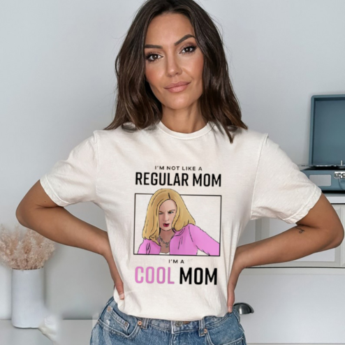 I Am Not Like A Regular Mom I Am A Cool Mom Shirt
