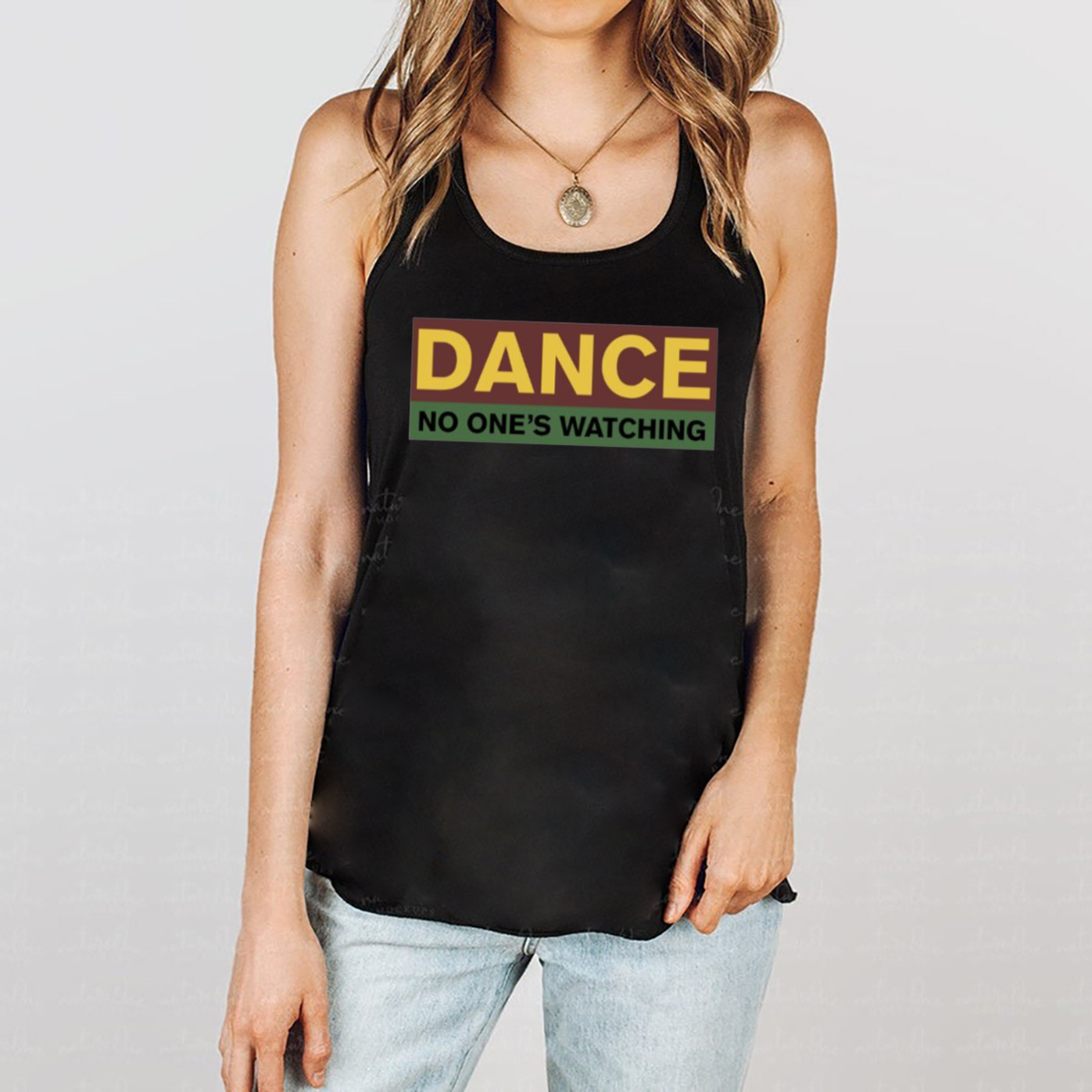 Dance No One Is Watching Shirt Dance No One Is Watching Shirt