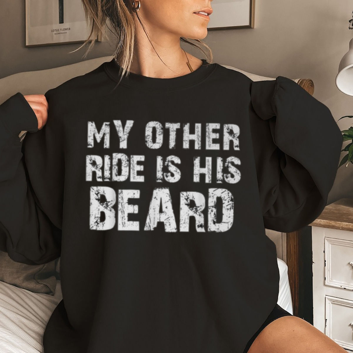 My Other Ride Is His Beard Shirt