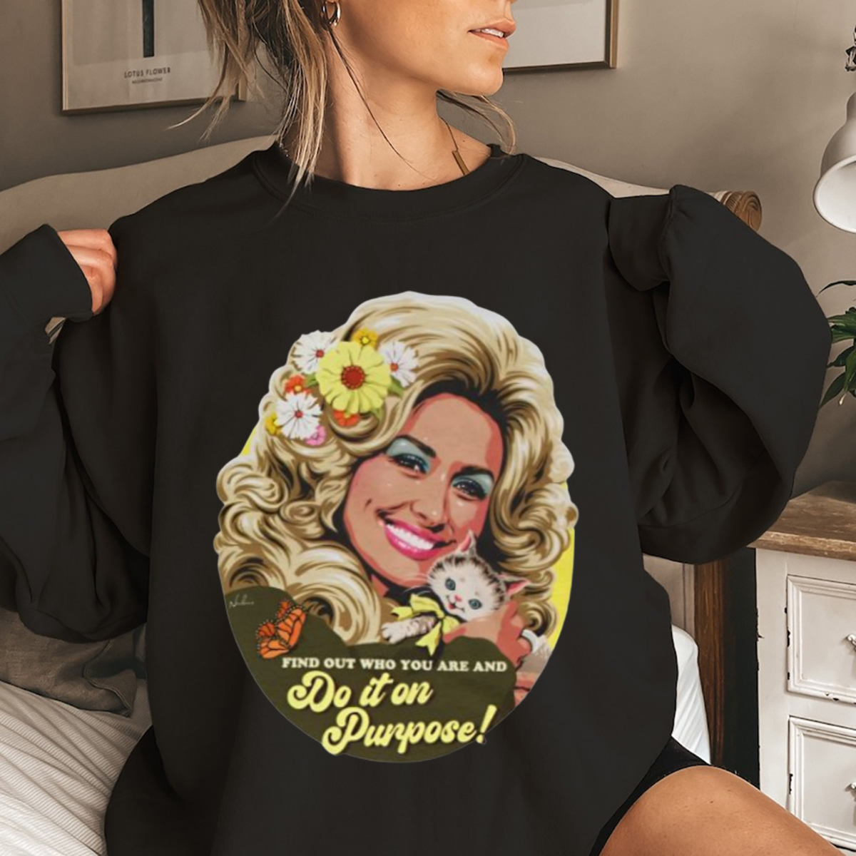 Find Out Who You Are And Do It On Purpose Shirt