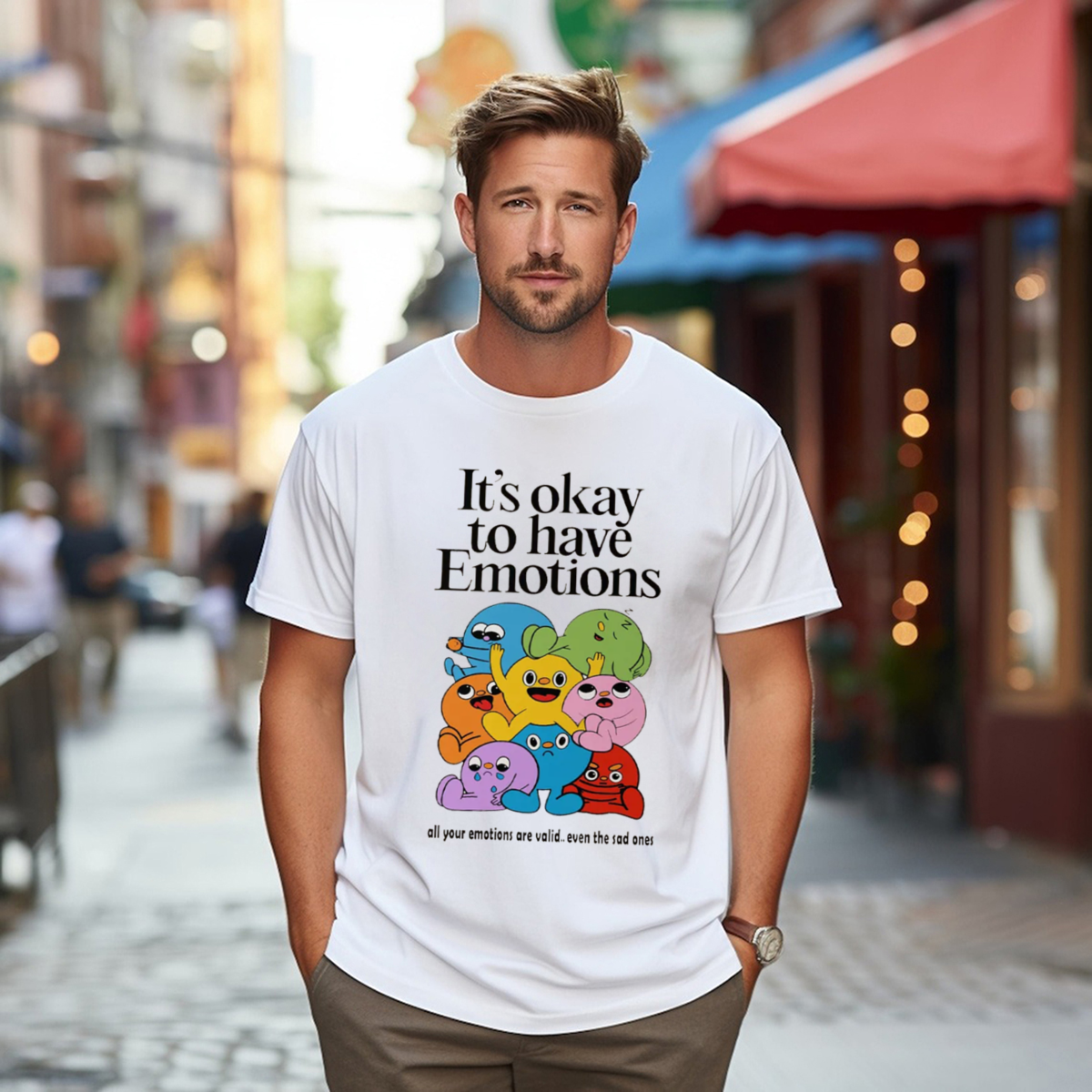 It Is Okay To Have Emotions All Your Emotions Are Valid Even The Sad Ones Shirt
