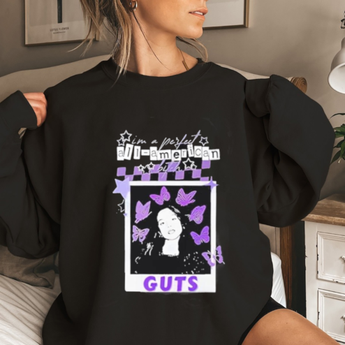 Olivia Rodrigo I Am A Perfect All American Bitch Shirt