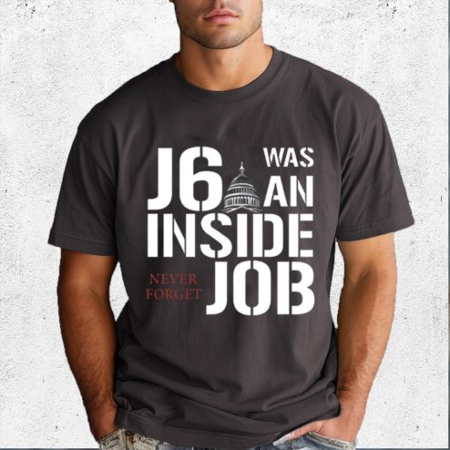 Defender Of The Republic J6 Was An Inside Job Never Forget Shirt