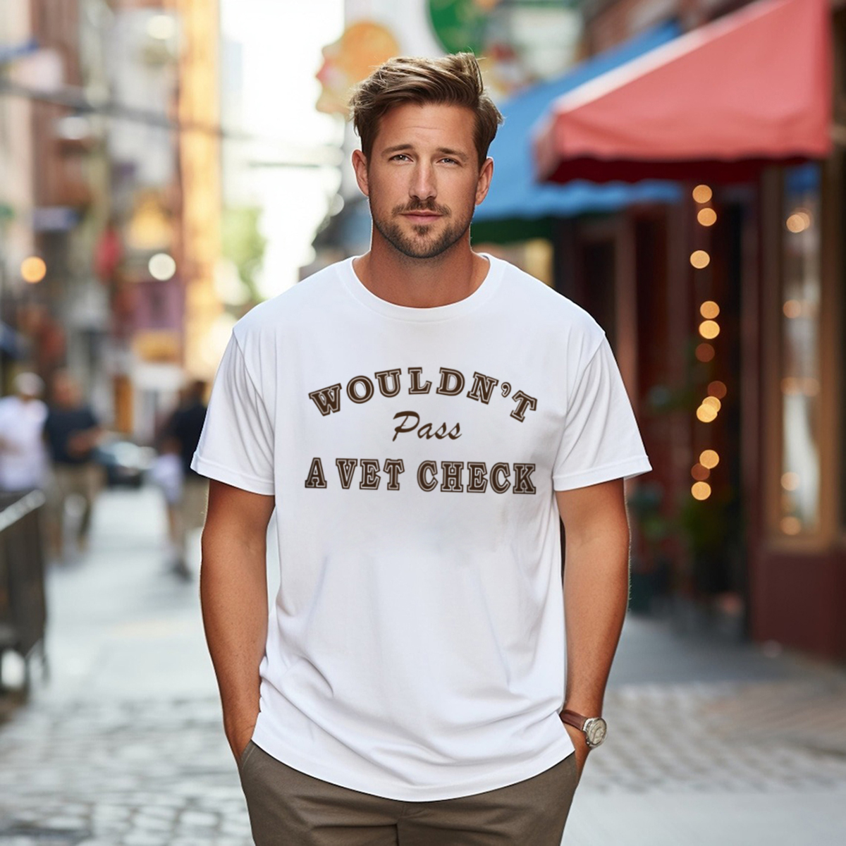 Would Not Pass A Vet Check Shirt