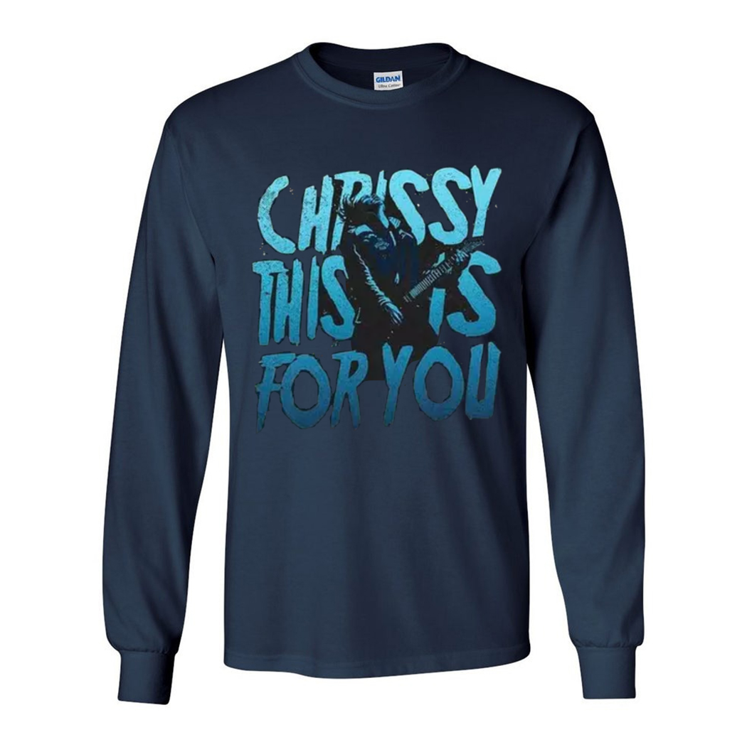 Stranger Things Chrissy This Is For You Shirt