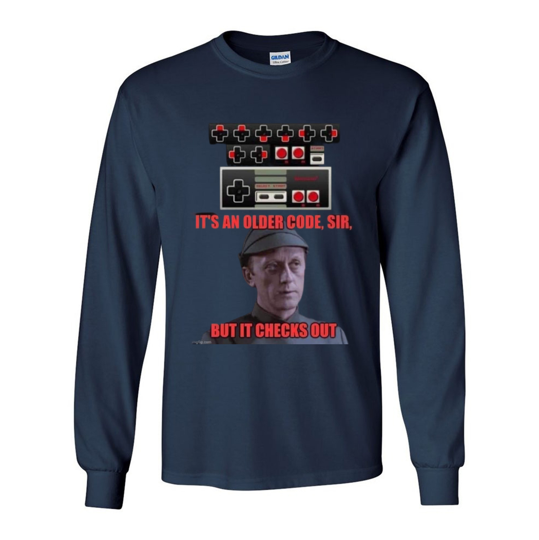 It Is An Older Code Sir But It Checks Out Shirt It Is An Older Code Sir But It Checks Out Shirt