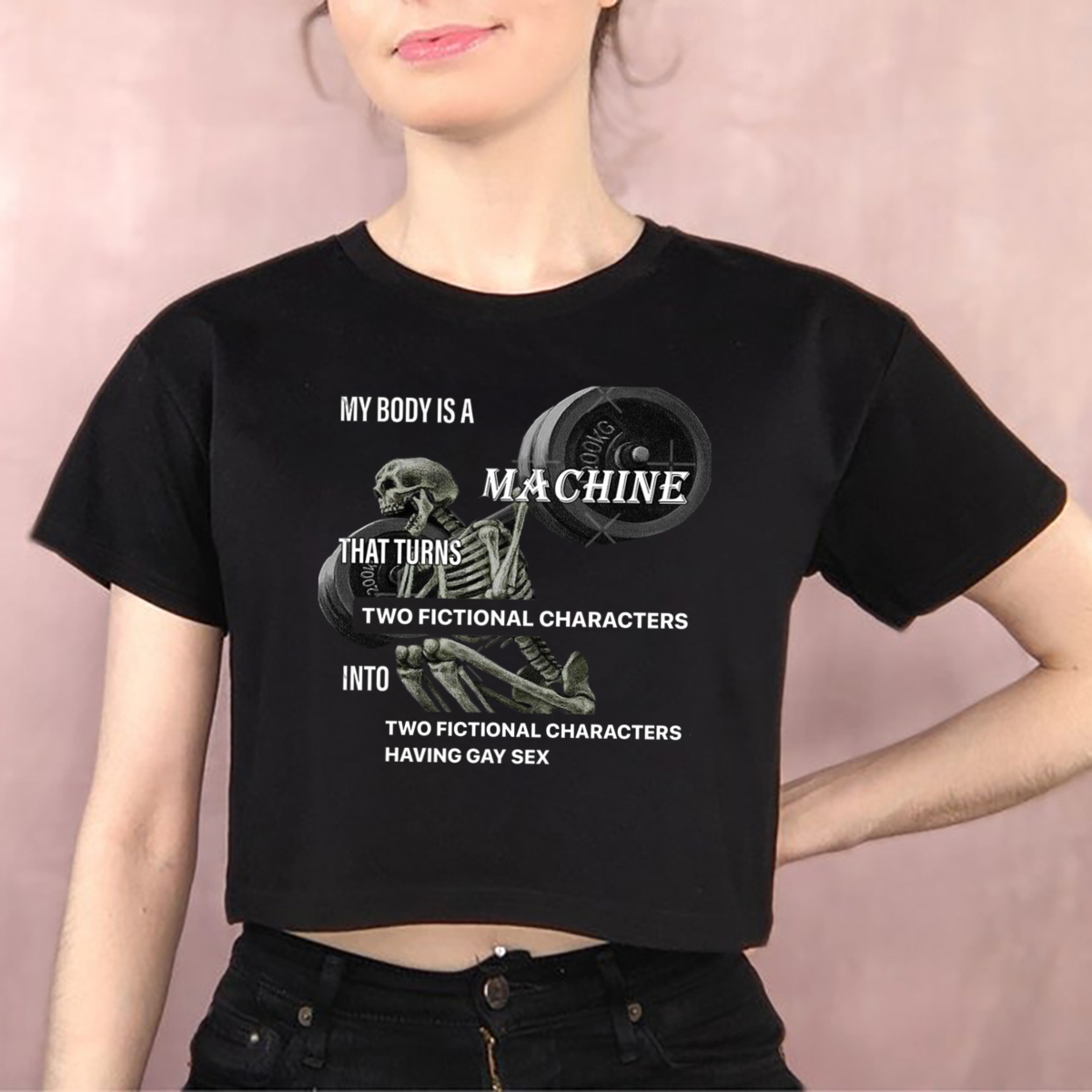 Skeleton My Body Is A Machine That Turns Two Fictional Characters Gym Shirt Skeleton My Body Is A Machine That Turns Two Fictional Characters Gym Shirt