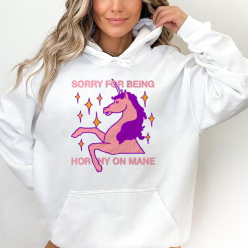 Unicorn Sorry For Being Horny On Mane Shirt