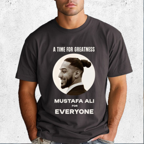 A Time For Greatness Mustafa Ali For Everyone Shirt