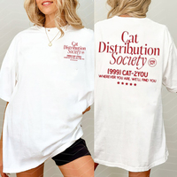 Cat Distribution Society 999 Cat 2You Wherever You Are We Will Find You Shirt