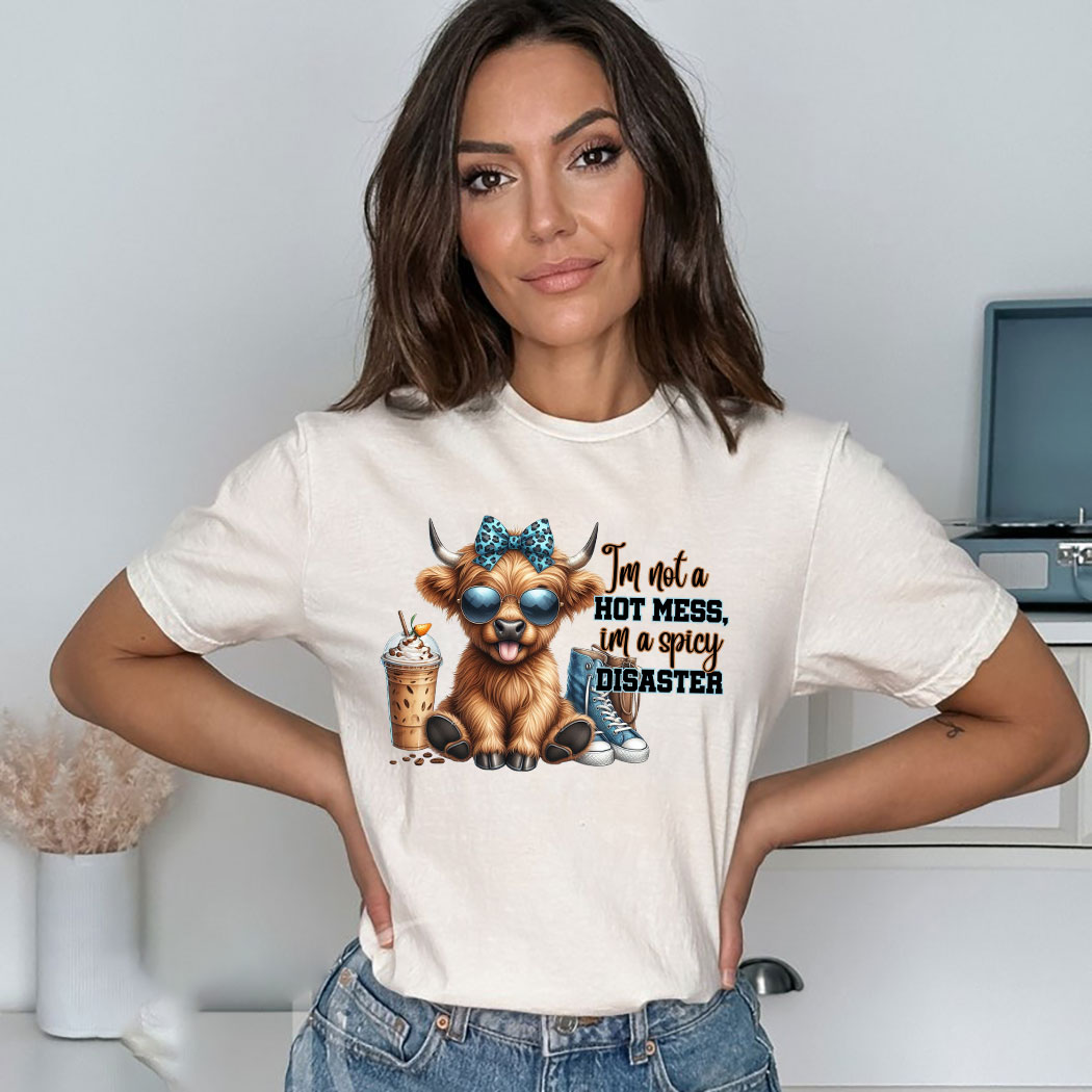 Cow I’m Not A Hot Mess I’m A Spicy Disaster Shirt