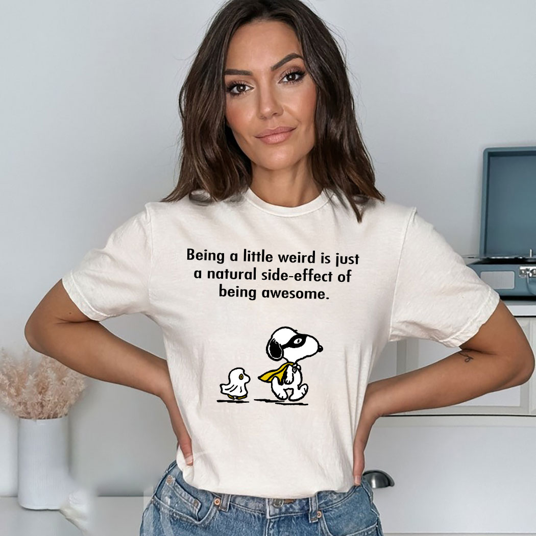 il_794xN.4761225919_4s01-1-(4) Snoopy and Woodstock Being A Little Weird Is Just A Natural Side-effect Of Being Awesome shirt 1 Picturestees Customized Gifts