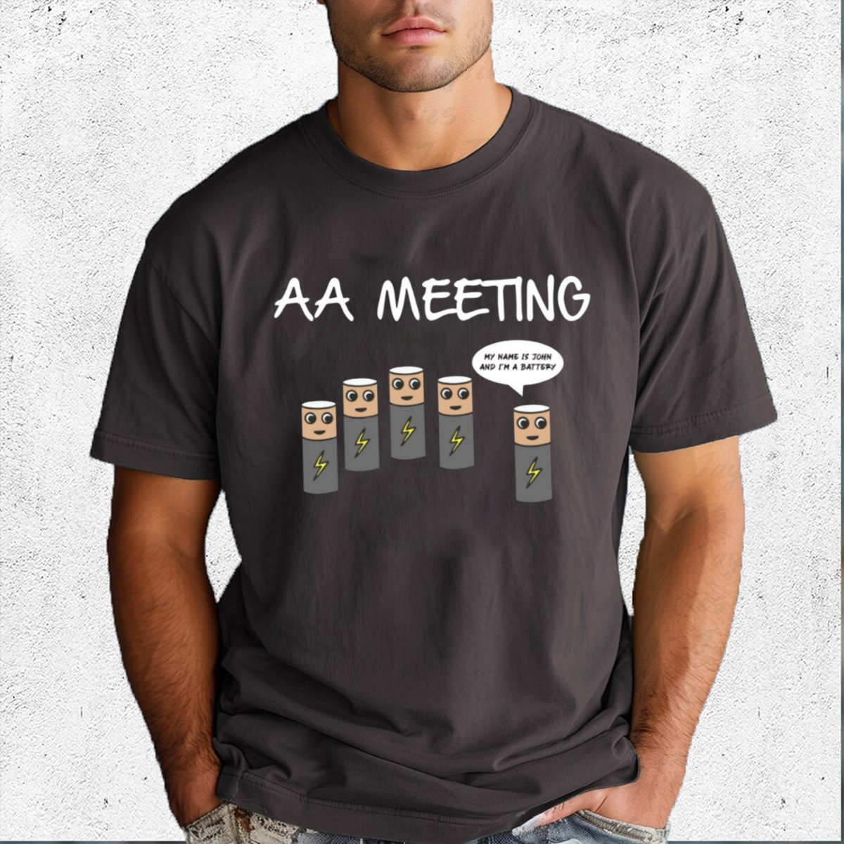 Aa Meeting My Name Is John And Im A Battery Shirt