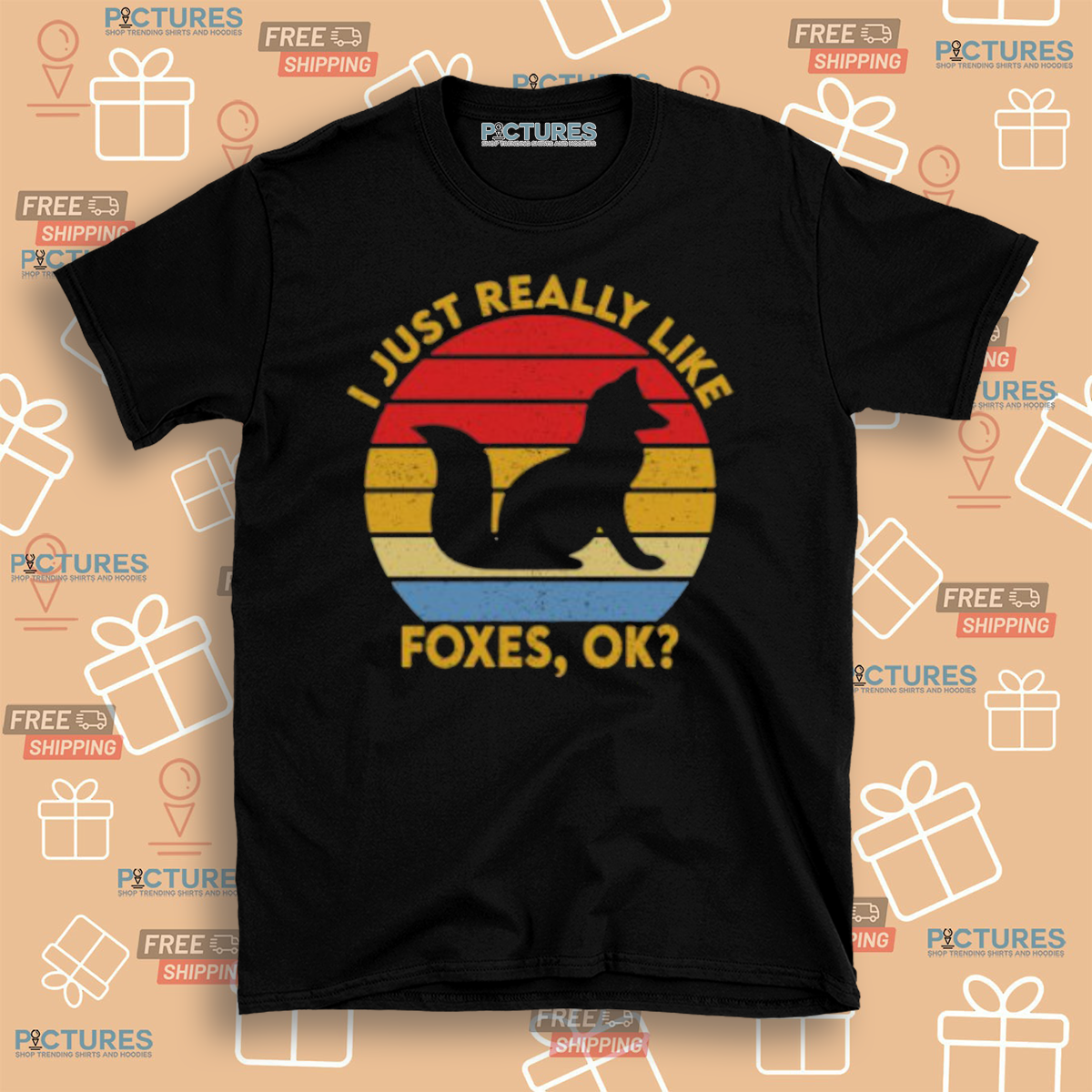 I Just Really Like Foxes Ok 2024 Shirt