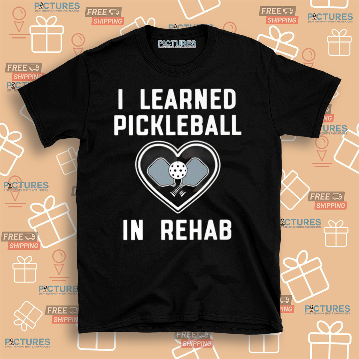 I Learned Pickleball In Rehab 2024 Shirt