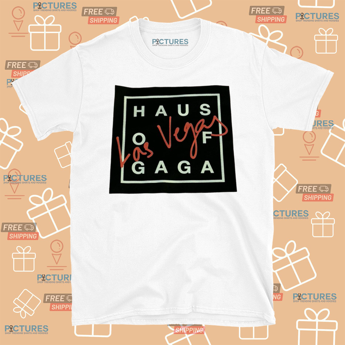 Las Vegas Haus Of Gaga Shirt