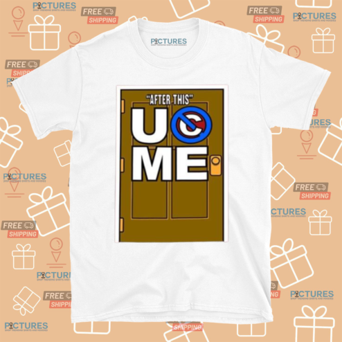 John Cena After This U Cant See Me Shirt