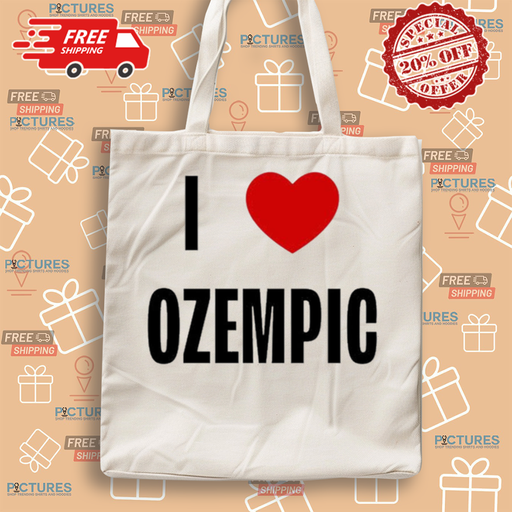 I Love Ozempic Shirt I Love Ozempic Shirt