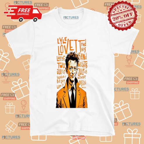 Lyle Lovett And His Large Band Jul 7 2024 Aspen CO Shirt