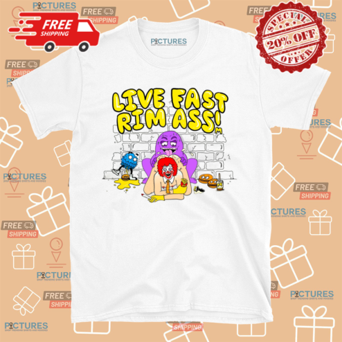 Bobby McDonald With Teddy Grimace Live Fast Rim Ass Shirt
