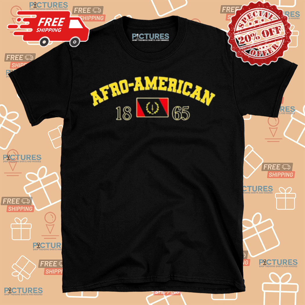 Afro American 1865 Shirt