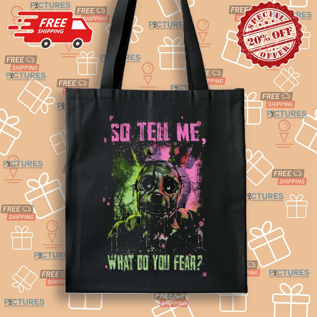 Five Nights At Freddy's What Do You Fear 2024 Shirt Five Nights At Freddy's What Do You Fear 2024 Shirt