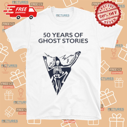 50 Years Of Ghost Stories Shirt