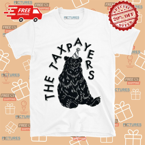 Bear The Taxpayers Shirt