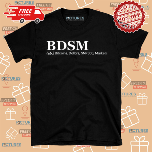 BDSM Ab Bitcoins Dollars SNP500 Markets Shirt