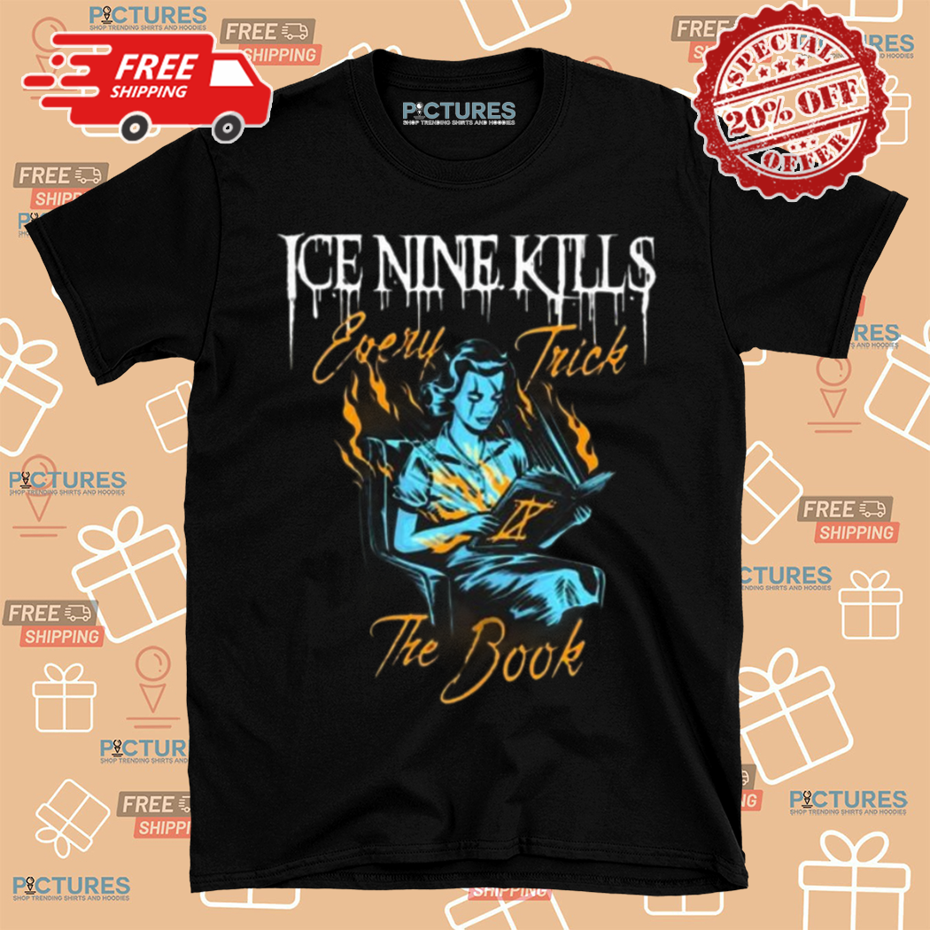 Ice Nine Kills Every Trick In The Book Shirt
