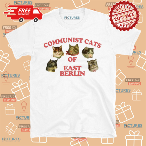 Communist Cats Of East Berlin Shirt