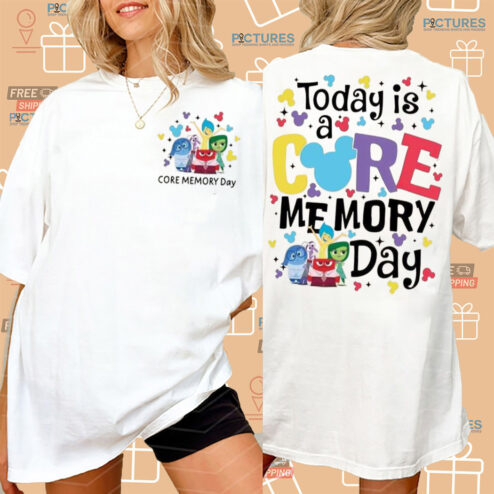 Disney Inside Out Trendy Today Is A Core Memory Day Shirt