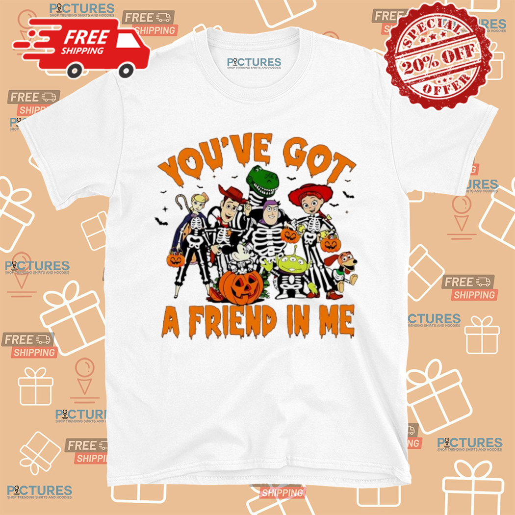 Toy Story Disney Halloween You Have Got A Friend In Me 2024 Shirt